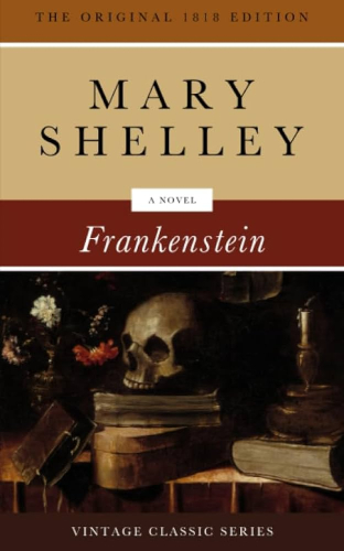 The cover of Mary Shelley's Frankenstein Cover of Frankenstein